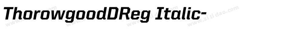 ThorowgoodDReg Italic字体转换